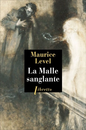 La malle sanglante. Laquelle ? - Maurice Level