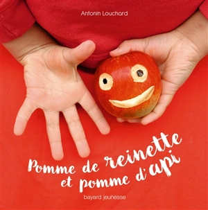 Pomme de reinette et pomme d'api - Antonin Louchard