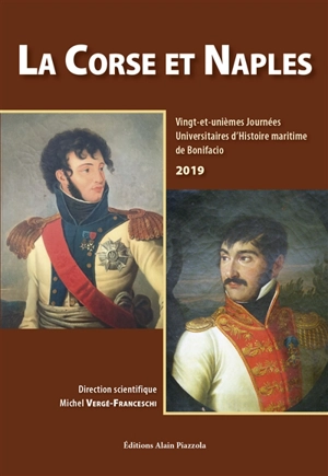 La Corse et Naples - Journées universitaires d'histoire maritime de Bonifacio (21 ; 2019)