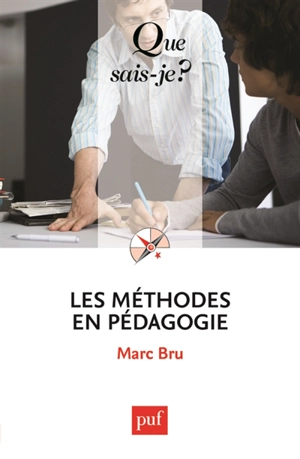 Les méthodes en pédagogie - Marc Bru