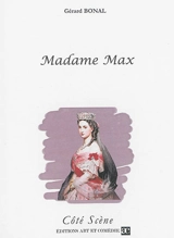 Madame Max - Gérard Bonal