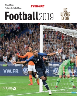 Football 2019 : le livre d'or - Gérard Ejnès