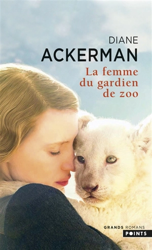 La femme du gardien de zoo - Diane Ackerman