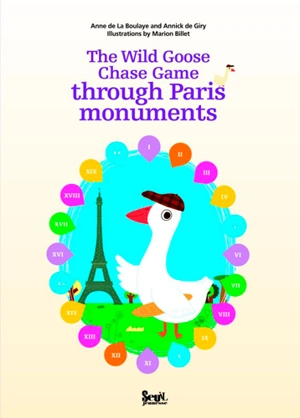 The wild goose chase game through Paris monuments - Anne de La Boulaye