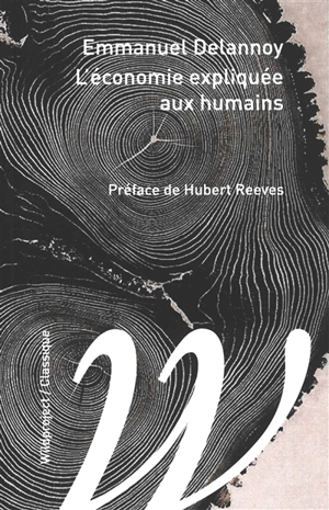 L'économie expliquée aux humains - Emmanuel Delannoy