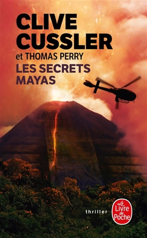 Les secrets mayas - Clive Cussler