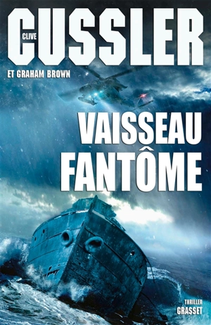 Vaisseau fantôme - Clive Cussler