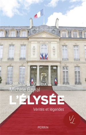 L'Elysée - Bernard Brigouleix