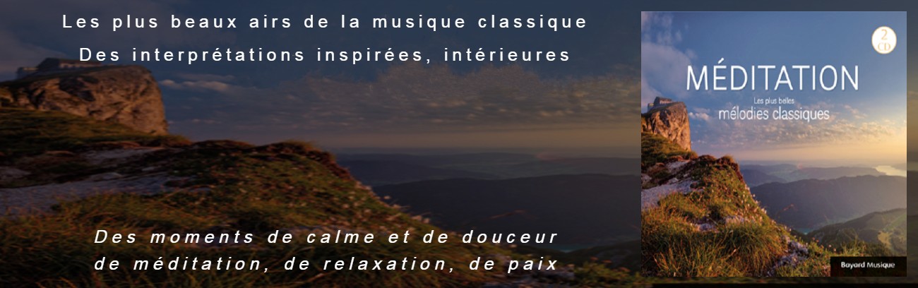 Méditations _ Les-plus-belles-mélodies-classiques-new.jpg