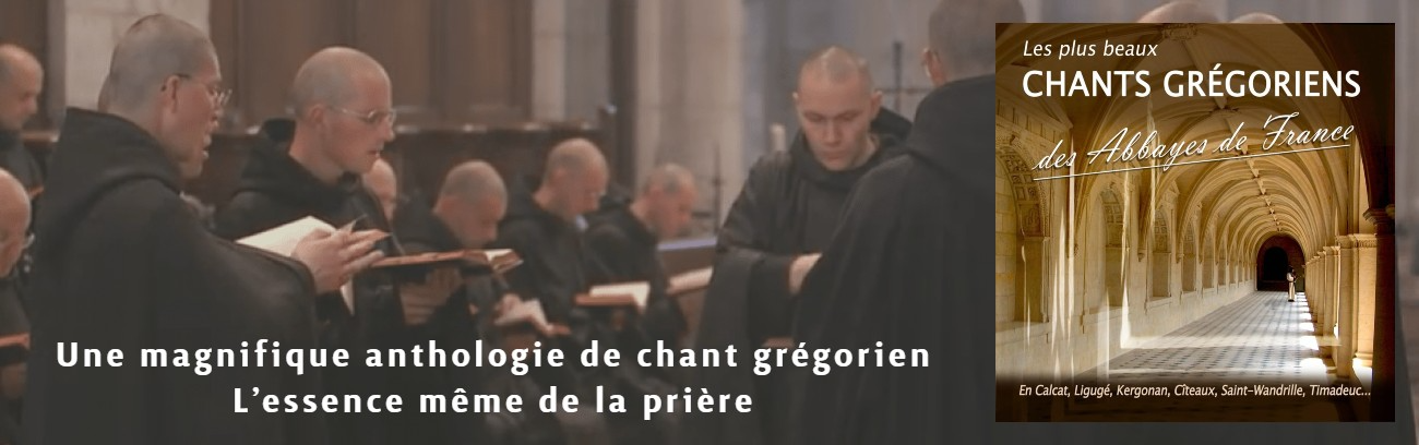 Les plus beaux chants grégoriens des abbayes de France.jpg